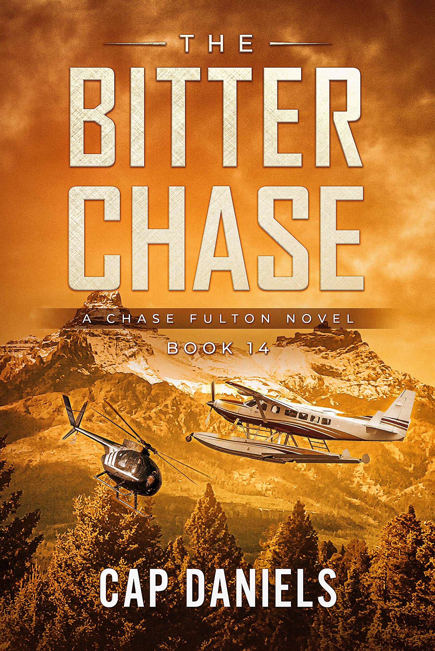 The Bitter Chase (Chase Fulton #14)