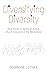 Diversifying Diversity by Poornima Luthra