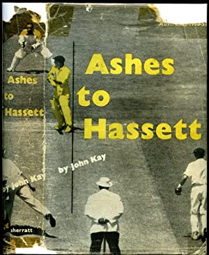 Ashes to Hassett A Review of the M.C.C. Tour of Australia 1950-51 (Hardcover)