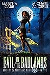 Evil in the Badlands