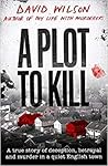 A Plot to Kill