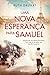 Uma nova esperança para Samuel by Ruth Druart