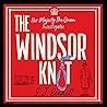 The Windsor Knot