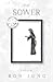 The Sower, Book Two of the ...