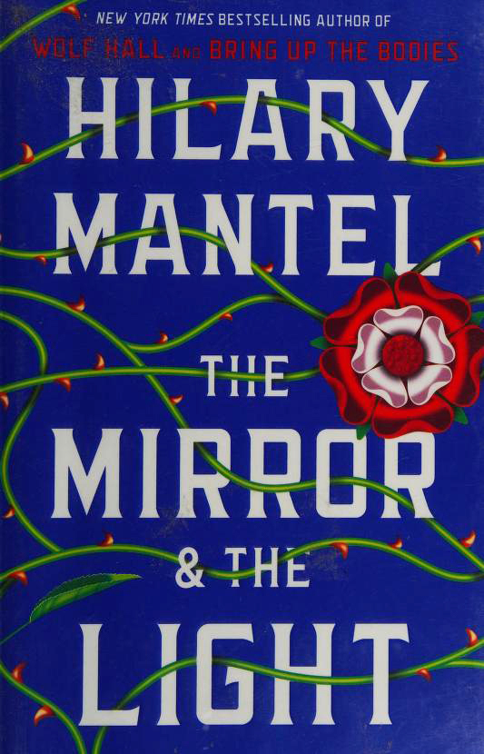The Mirror & the Light