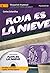 Roja es la nieve
