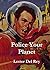 Police Your Planet and Other Works by Lester del Rey