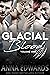 Glacial Blood Volume One