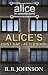 alice's First Day - Afterno...