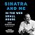 Sinatra and Me: In the Wee Small Hours