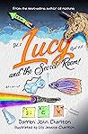 Lucy and the Secret Room!