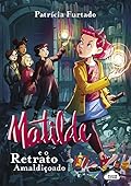 Matilde e o Retrato Amaldiçoado