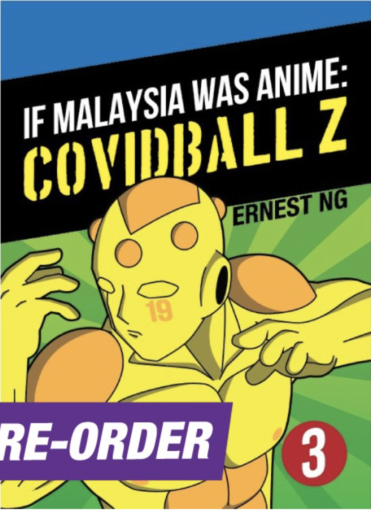 If Malaysia Was Anime: COVIDBALL Z #3 (Paperback)