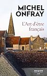L'Art d'être fran...