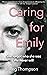 Caring for Emily by Reg Thompson