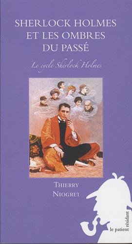 Sherlock Holmes et les ombres du passé