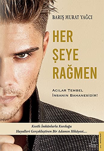 Her Şeye Rağmen (Paperback)