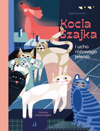 Kocia Szajka i ucho różowego jelenia (Kocia Szajka, #2)