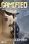 Player vs Player (Gamified, #2)