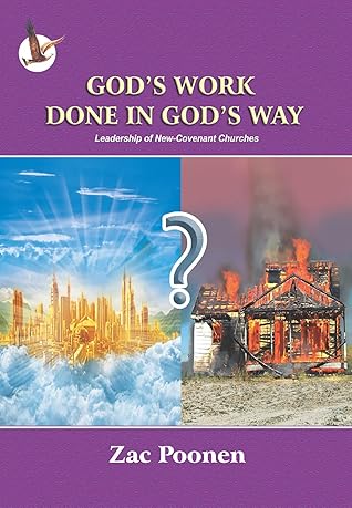 God’s Work Done in God’s Way: Leadership of New-Covenant Churches