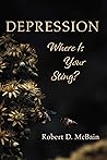 Depression, Where Is Your Sting?