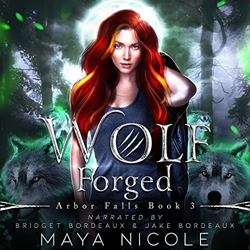 Wolf Forged (Arbor Falls, #3)