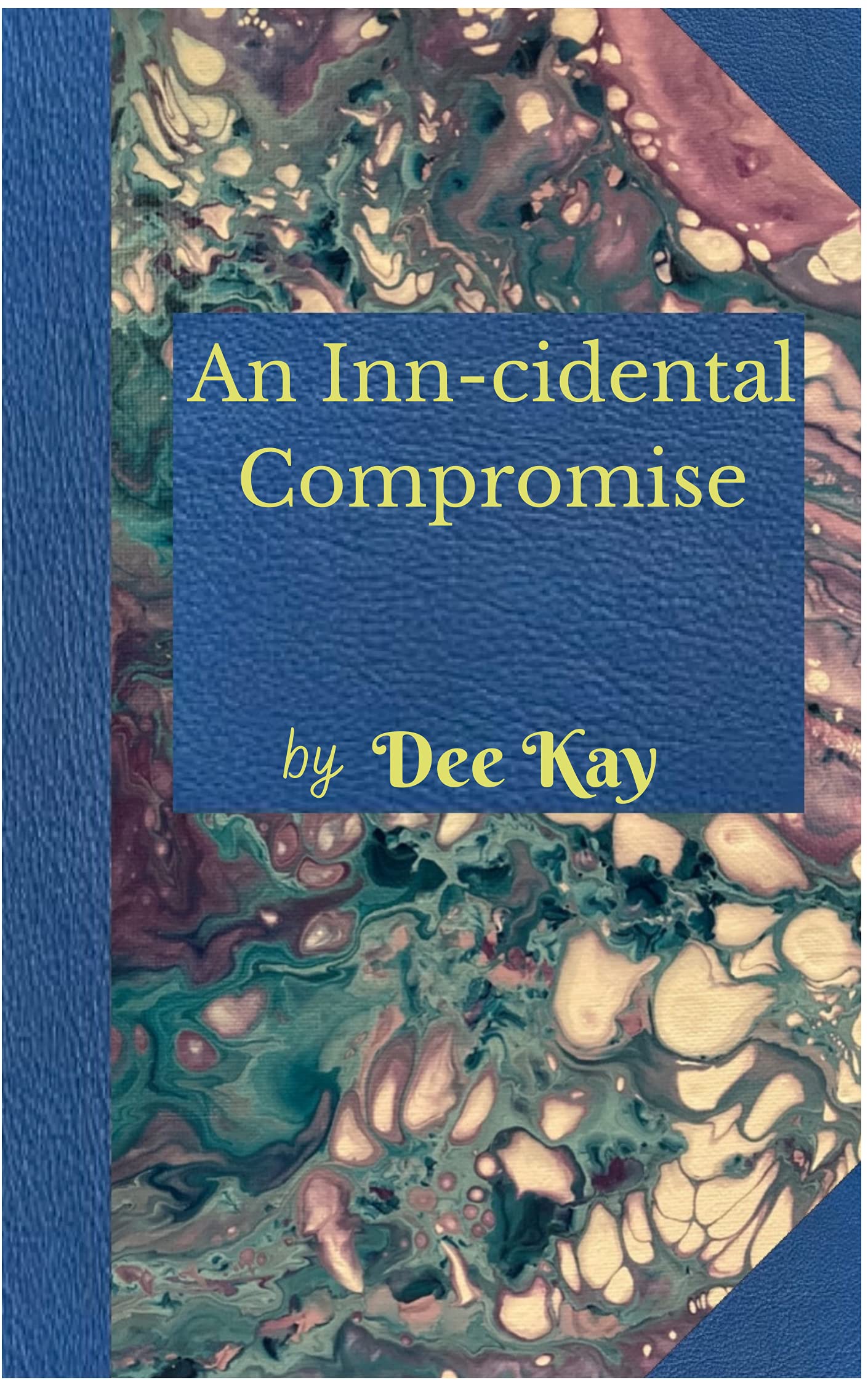 An Inn-cidental Compromise (Kindle Edition)