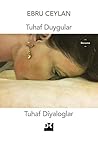 Tuhaf Duygular Tu...