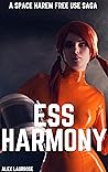 ESS Harmony: A Space Harem Free Use Saga (Free Use Worlds)