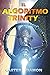 El algoritmo Trinity (Spanish Edition)