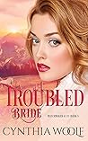 Troubled Bride by Cynthia Woolf