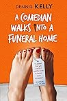 A Comedian Walks ...