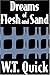 Dreams of Flesh and Sand