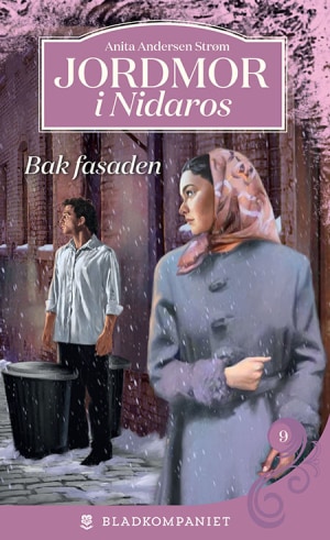 Bak fasaden (Jordmor i nidaros, #9)