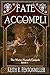 Fate Accompli (The Water Nymph Gospels Book 1)