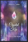 Crystal Key: Door to a New World Crystal Key: Door to a New World