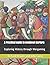 A Practical Guide to Medieval Warfare: Exploring History through Wargaming