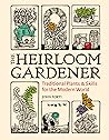 The Heirloom Gardener by John Forti