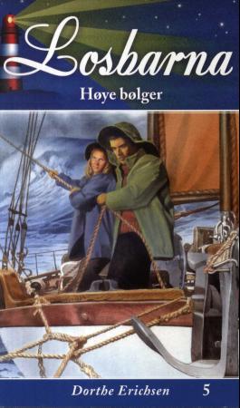 Høye bølger (Losbarna, #5)