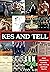 KES AND TELL: The Untold Tr...
