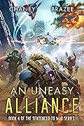 An Uneasy Alliance (Sentenced to War #4)