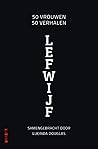 LEFWIJF: 50 Vrouw...