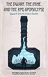 The Dwarf, The Mine, and The RPG Apocalypse: Dwarf Smith From Earth