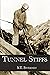 Tunnel Stiffs