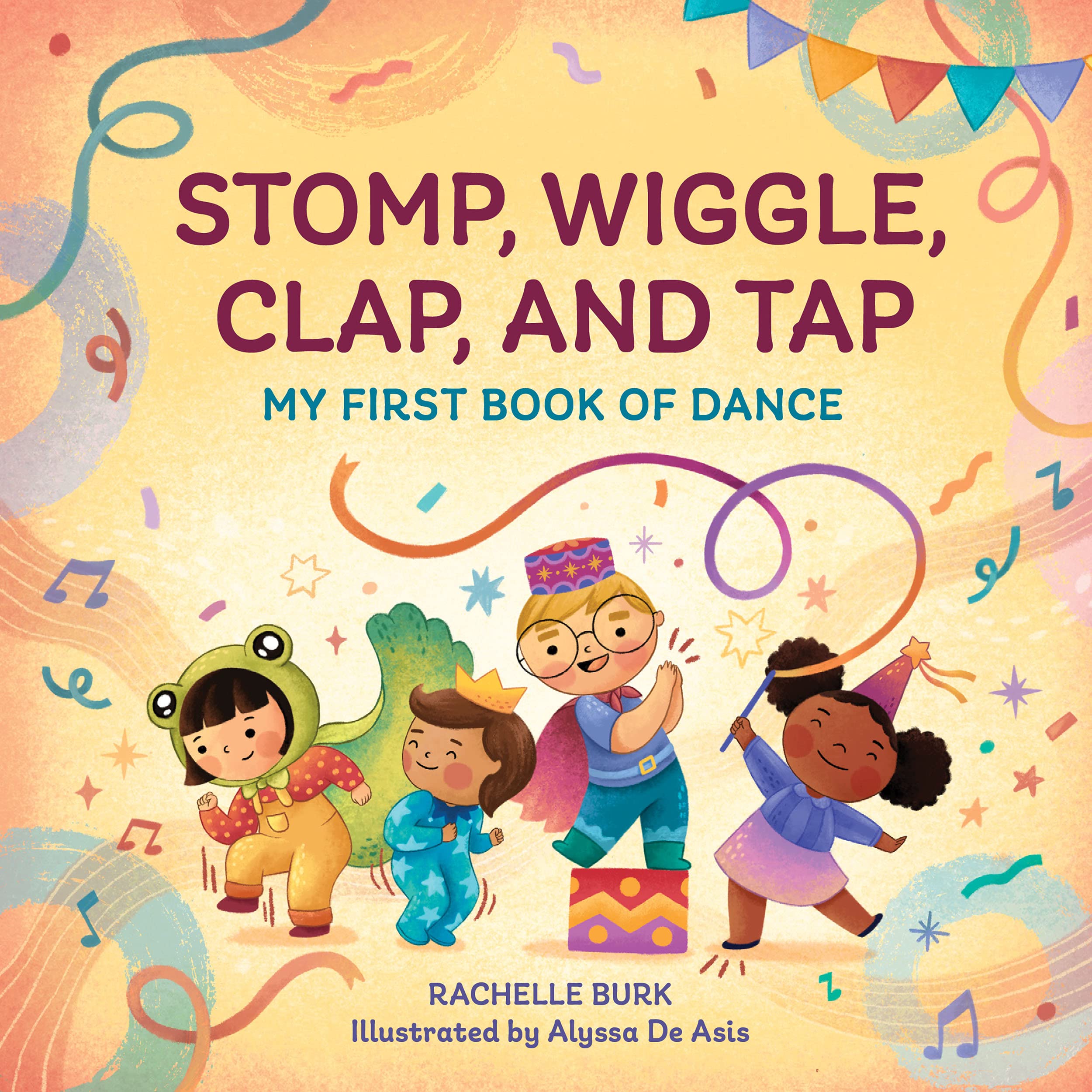 Stomp, Wiggle, Clap, and Tap: My First Book of Dance (Kindle Edition)
