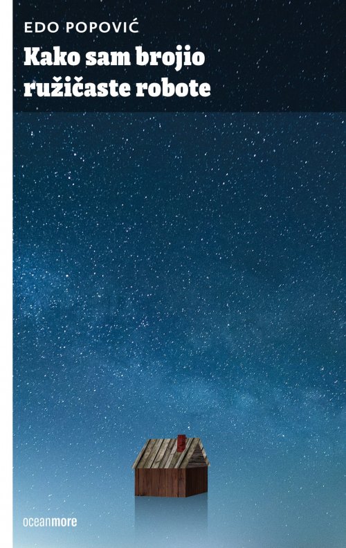 Kako sam brojio ružičaste robote (Paperback)