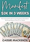 Manifest $3K in 3...