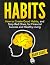 Habits: How to Create Good ...