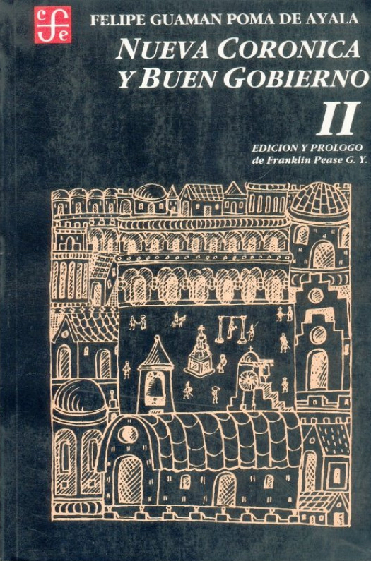 Nueva corónica y buen gobierno, Tomo II (Paperback)
