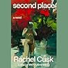 Second Place by Rachel Cusk